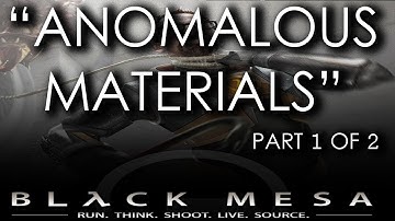Black Mesa Source - Chapter 02 (Part 1 of 2) - Anomalous Materials (Gameplay Walkthrough)