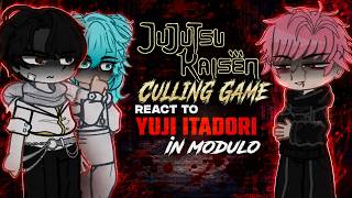 Jujutsu Kaisen Culling Game react to ITADORI MODULO || 1/? || Gacha React