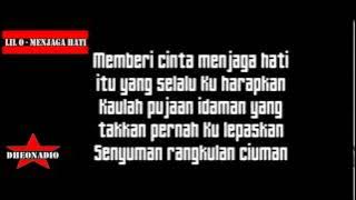 Lil O   Menjaga Hati LIRIK