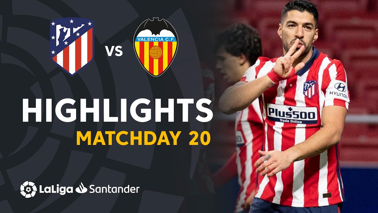 Valencia cf vs atletico madrid