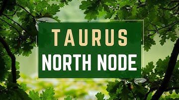 Uncover Your True Destiny: What Your Taurus North Node Means for You