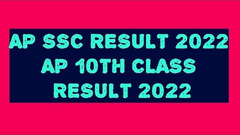 AP SSC 10TH CLASS RESULTS 2022-HOW TO CHECK AP SSC RESULTS 2022-AP SSC 10TH CLASS 2022 RESULTS