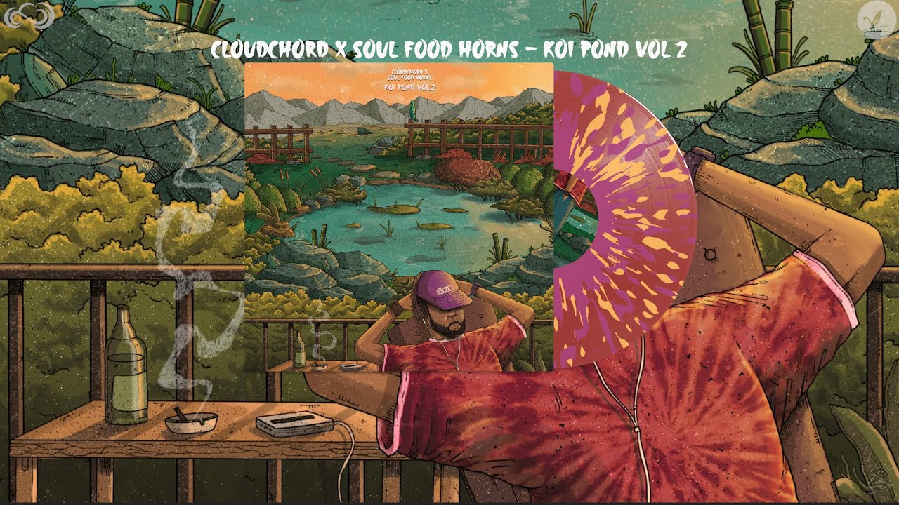Cloudchord x Soul Food Horns - Koi Pond Vol. 2 (Full Album Vinyl Mix)  [Chillhop]