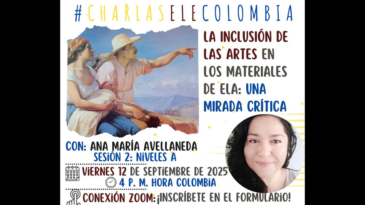 La Inclusión de las artes en los materiales ELA - Sesión 2