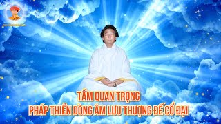 Tầm Quan Trọng Của Pháp Thiền Dòng Âm Lưu Thượng Đế Cổ Đại | Guruji Ruma Official