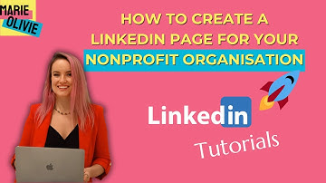 How to create a LinkedIn page for your nonprofit organisation