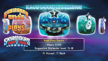 Skylanders Trap Team Kaos Doom Challenge - Waves 51 - 65