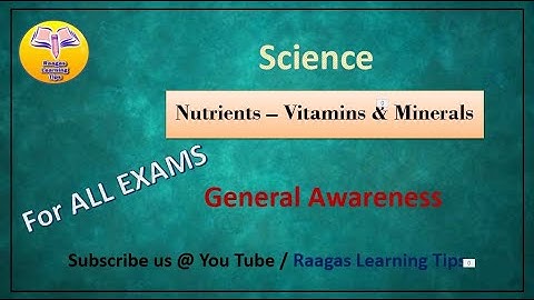 Science | Nutrients | Vitamins & Minerals | All Competitive Exams