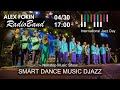 SMART DANCE MUSIC DJAZZ for International Jazz Day