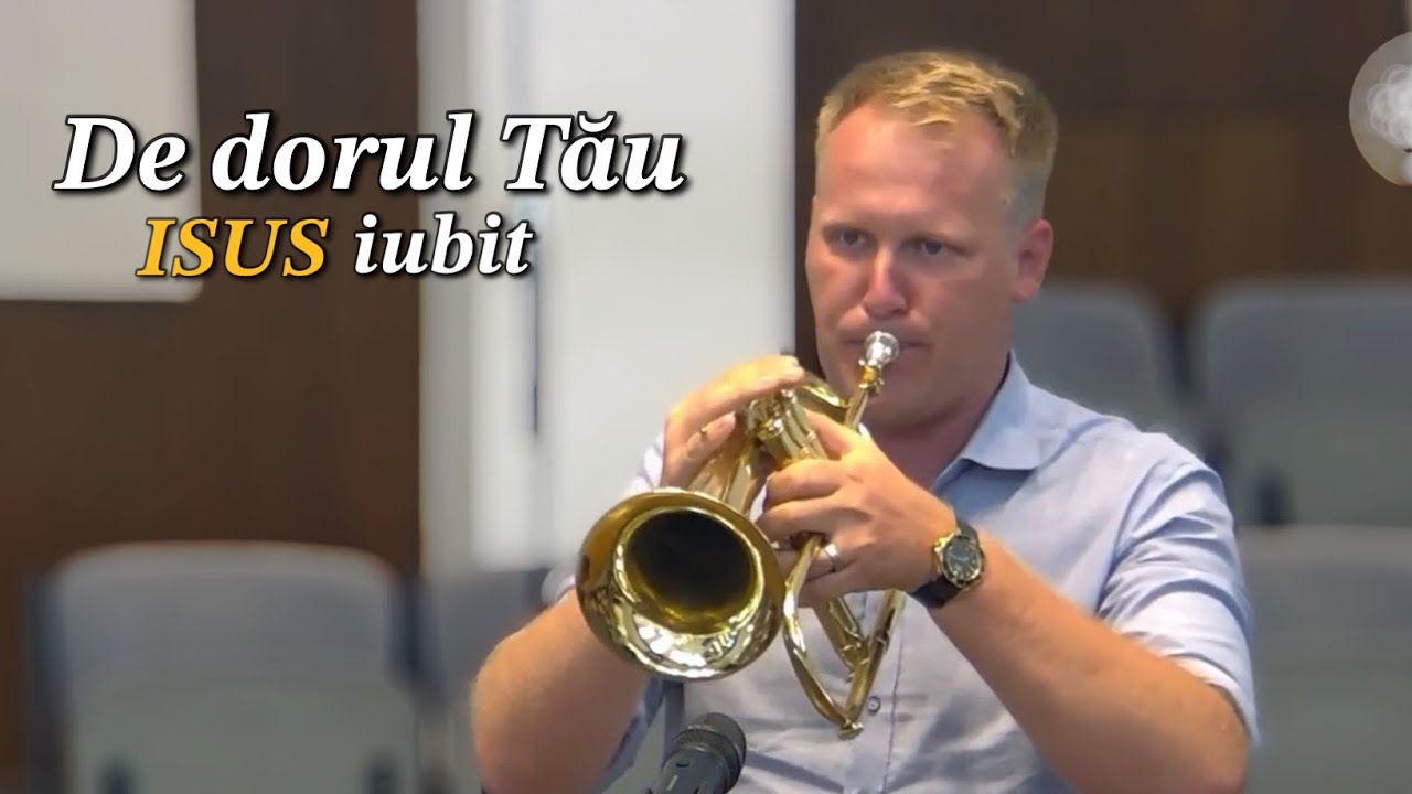 Gabriel Gyarmati - De dorul Tău, Isus iubit | Solo Trompetă