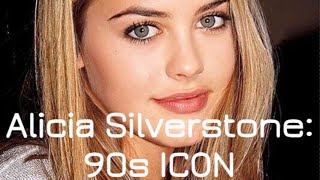 how alicia silverstone OWNED the 90s fashion, style and makeup! *case study*