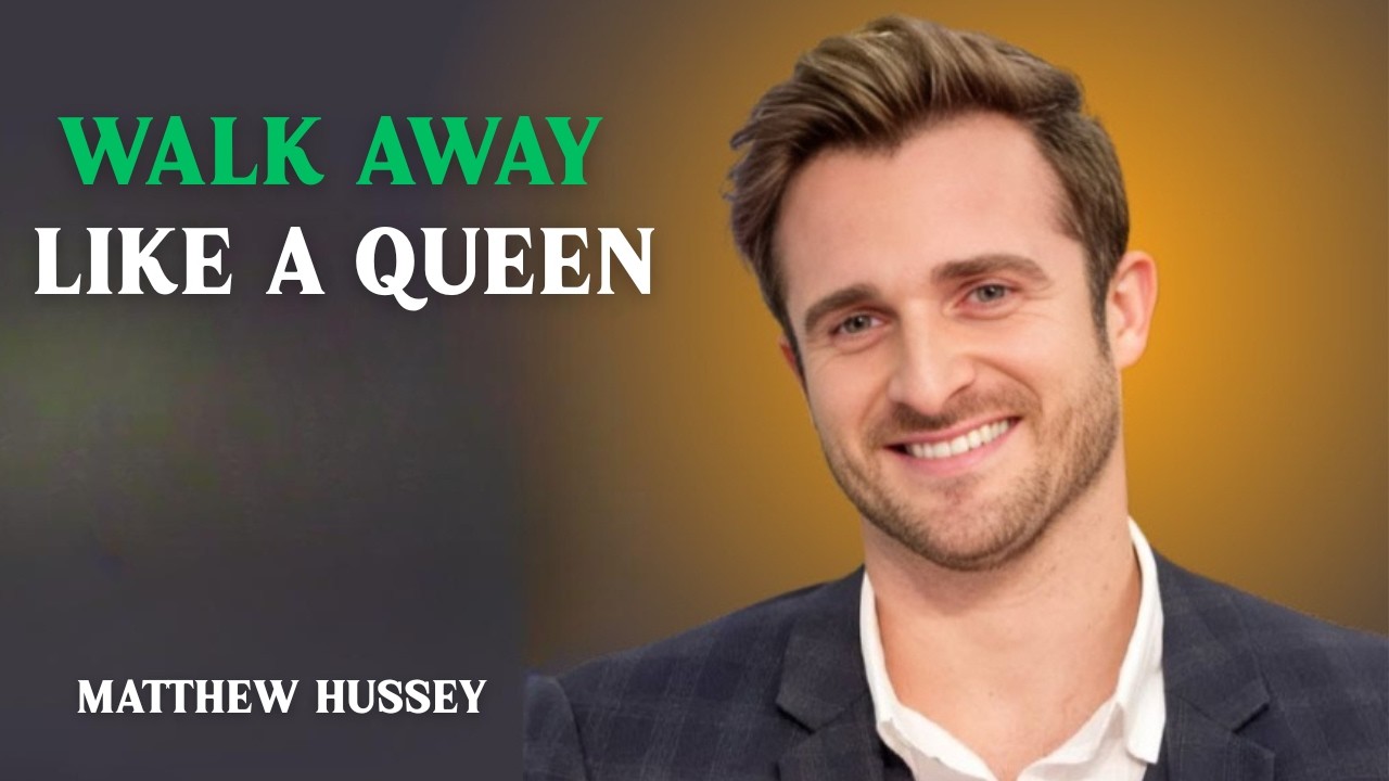 Walk Away Like a Queen & Let Him Feel Your Absence | Matthew Hussey Motivation for Women