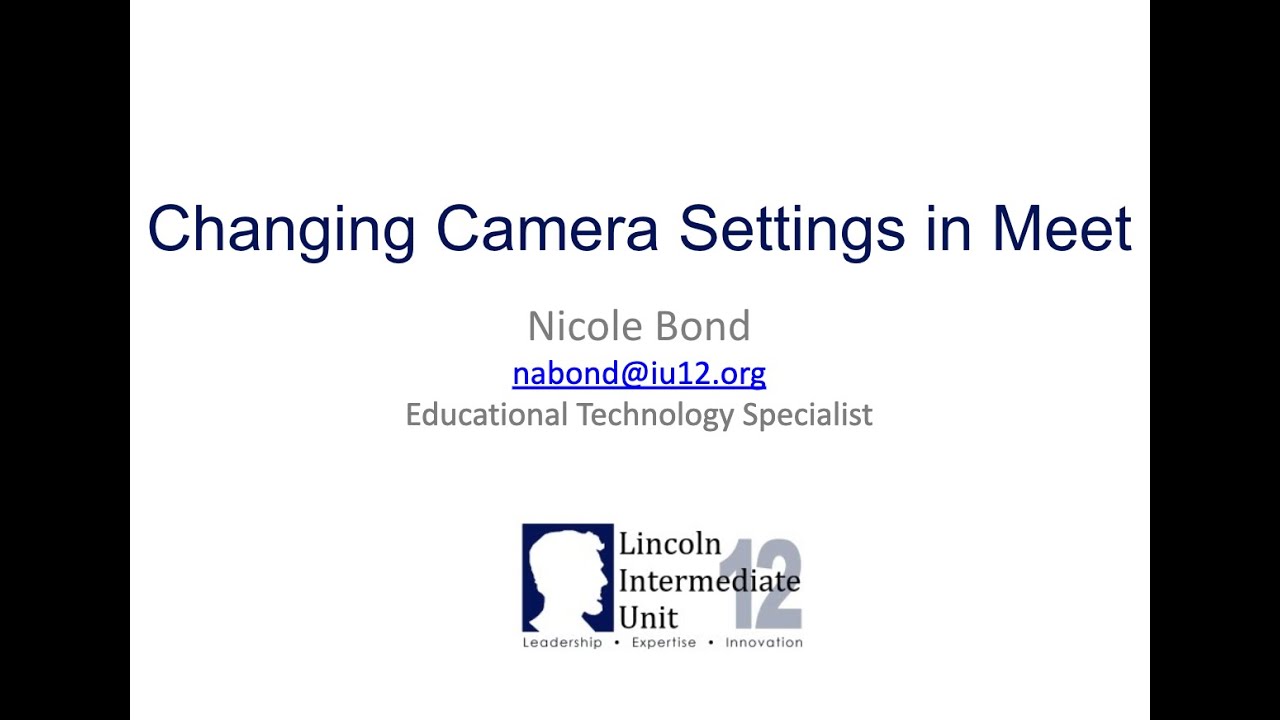 Changing Camera Settings in Google Meet