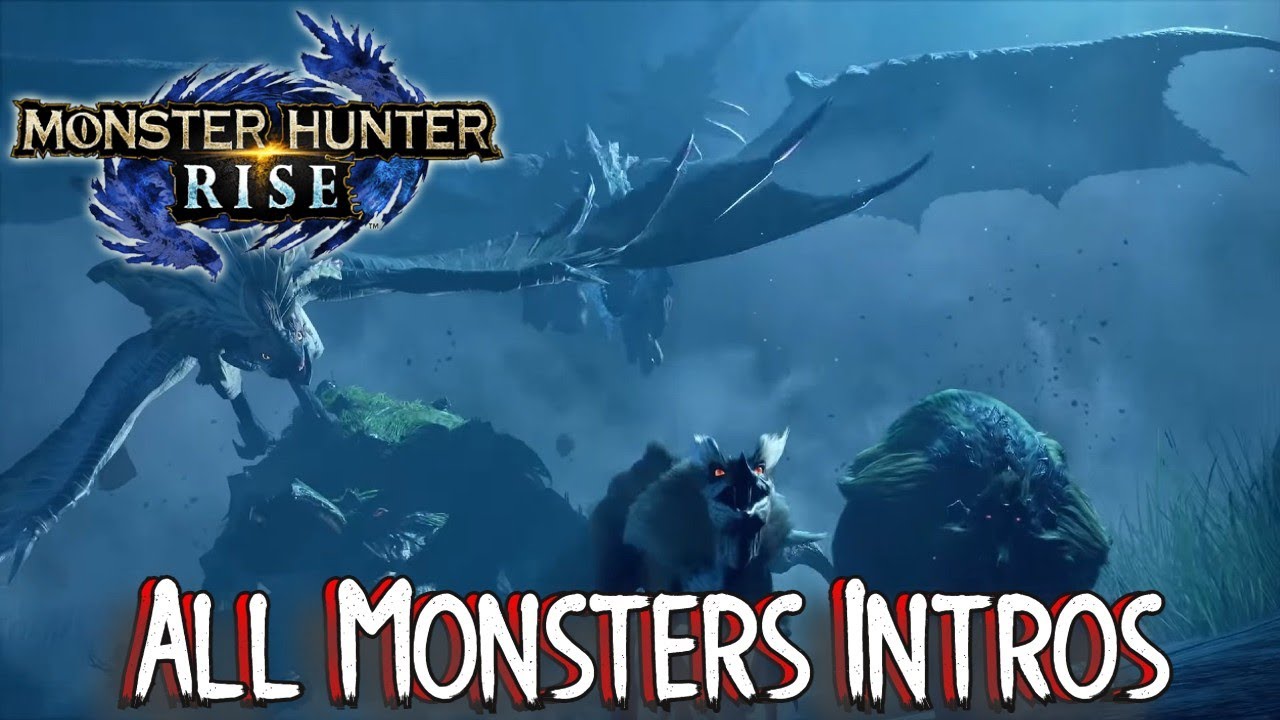 Monster Hunter Rise - All Monster Intros 