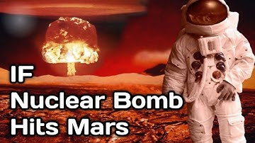 What happen if Nuclear Bomb droped in Mars? #shorts #youtubeshorts