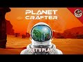 ep22 planet crafter  une plante qui sindustrialise 