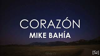 Mike Bahía - Corazón (Letra)