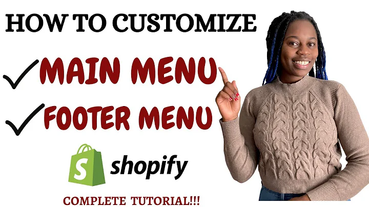 HOW TO EDIT MENU ITEMS ON SHOPIFY | MAIN MENU | FOOTER MENU