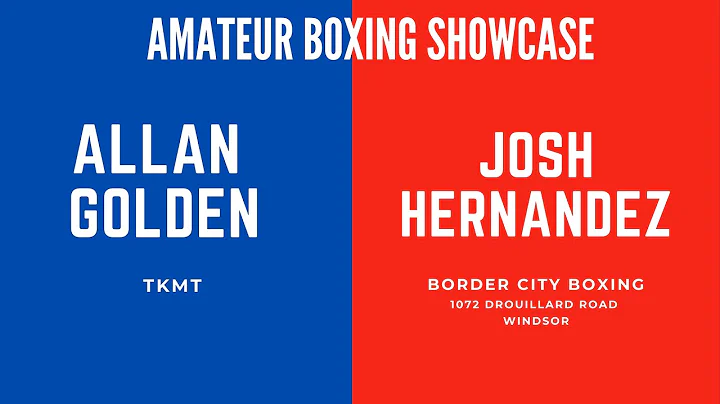 Amateur Showcase || Allan Golden vs Josh Hernandez