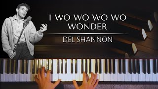 Del Shannon - Runaway (I wo wo wo wonder) + piano sheets