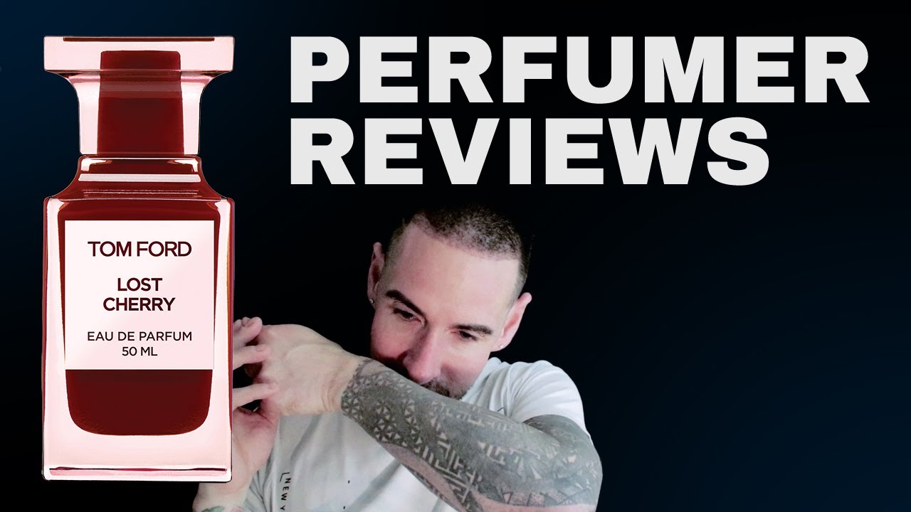 Tom Ford - Lost Cherry | Perfumer Reviews - YouTube