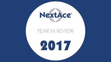 NextAce® Year in Review 2017