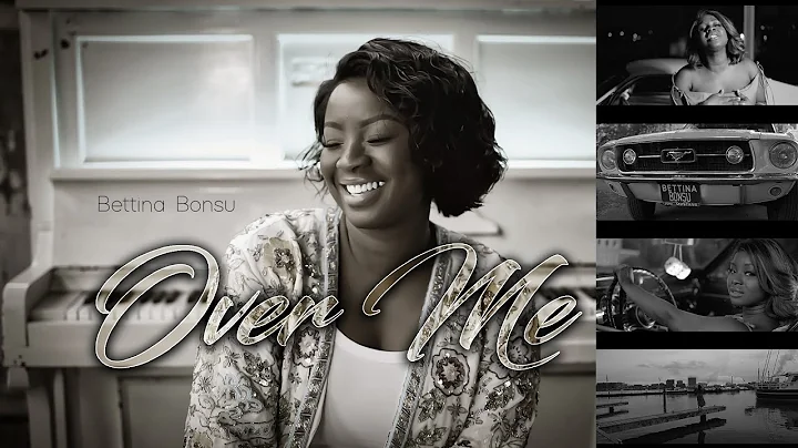 BETTINA BONSU - OVER ME (Official Video)