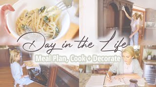 Meal Plan, Cook + Decorate with me! // Day In The Life of a Mom