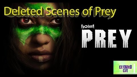 EXTENDED VERSION |Directors Cut| All deleted scenes of PREY (2022) 8k Ultra