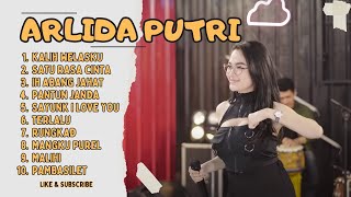 ARLIDA PUTRI - KALIH WELASKU || FULL ALBUM TERBARU 2023