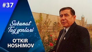 Sukunat tug'yonlari 37-son O'tkir Hoshimov  (23.08.2021)