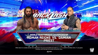 WWE2K24 Roman Reigns vs Damian Priest for the World Heavyweight Championship at BACKLASH