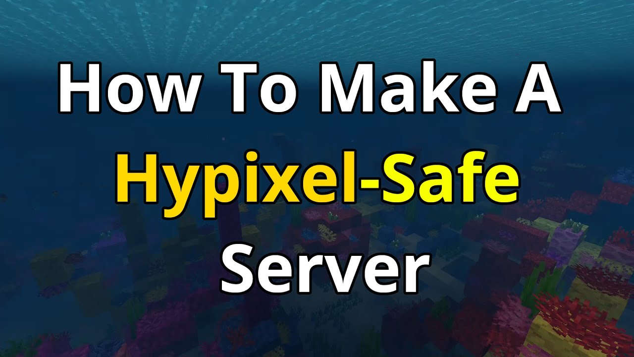 How To Make A HypixelSafe Server HypixelSafe Server Hosting YouTube