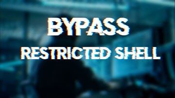 Bypass Restricted Shell - Attack Defense Labs