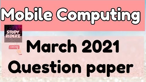 Mobile computing | Question paper | May 2021 | Bharathidassn university | @StudyRiderz