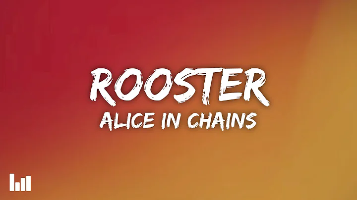 Alice In Chains - Rooster (Lyrics)