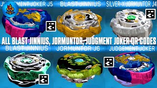 ALL BLAST JINNIUS, JORMUNTOR, JUDGMENTAL JOKER QR CODES BEYBLADE BURST APP | TOTAL BURST