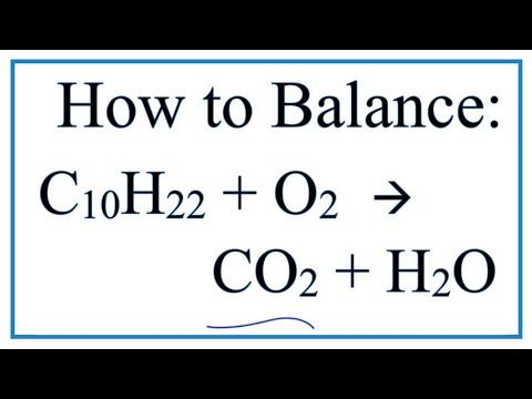 วีดีโอ: คุณทำสมดุล c10h22 o2 co2 h2o ได้อย่างไร?