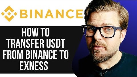 HOW TO TRANSFER USDT FROM BINANCE TO EXNESS -2025