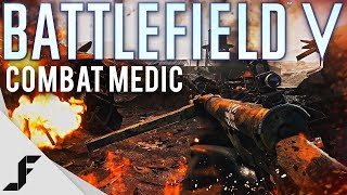 Battlefield 5 Combat Medic