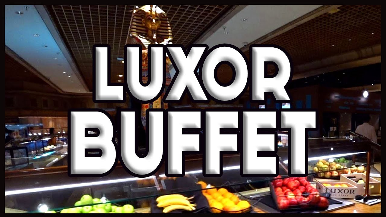 Luxor Buffet Las Vegas FULL TOUR - YouTube