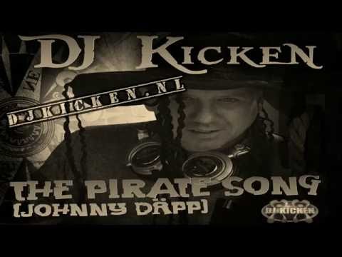 DJ Kicken - The Pirate song (Johnny Däpp)