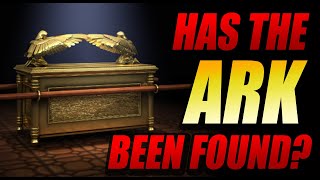 Has the Ark of the Covenant been FOUND? (PART 1 of 3)