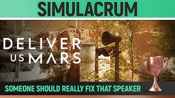 Deliver Us Mars - Simulacrum 🏆 Trophy / Achievement Guide (Chapter 9)
