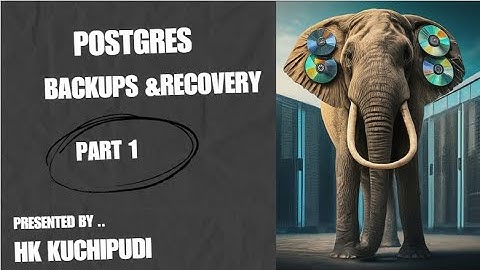 Introduction to postgres backups part -1