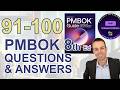 PMBOK 8th Edition Practice Questions 91 to 100 - Pass your PMP and Learn the PMBOK Guide