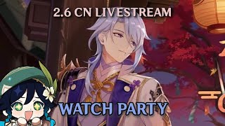 Genshin Impact 2.6 CN Livestream Watch Party -Live translations!
