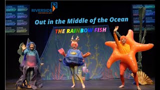 Out in the Middle of the Ocean  The Rainbow Fish