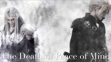 【AMV/GMV】Final Fantasy VII — The Death of Peace of Mind