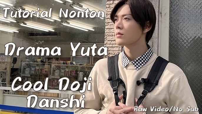 Trailer Cool Doji Danshi (Play it cool, Guys) Live Action Yuta Cut